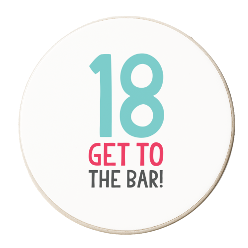 18 get to try bar! - personalised beer coaster by The Boy and the Bear