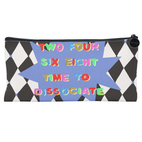 2 4 6 8 Time to Dissociate - flat pencil case by Yaz Raja