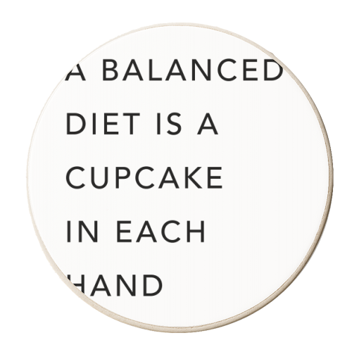 A Balanced Diet Is A Cupcake In Each Hand - personalised beer coaster by Toni Scott