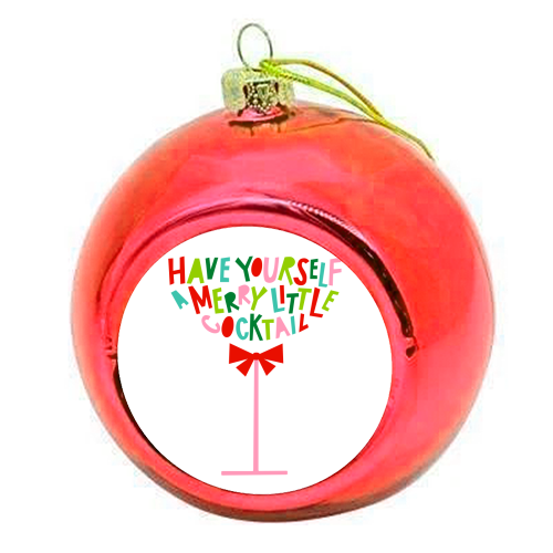 A Merry Little Cocktail • Typographic Christmas cut-out Art - colourful christmas bauble by Dominique Vari