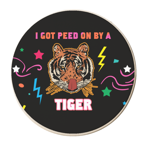 A Tiger Peed On Me - Tiger King Gift Shop Chic - personalised beer coaster by Niomi Fogden