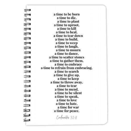 A Time for Everything... -Ecclesiastes 3:2-8 - personalised A4, A5, A6 notebook by Toni Scott