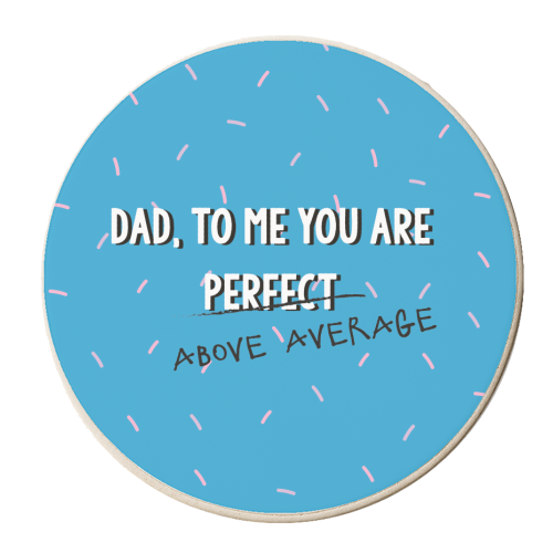 Above Average Dad - personalised beer coaster by Laura Lonsdale
