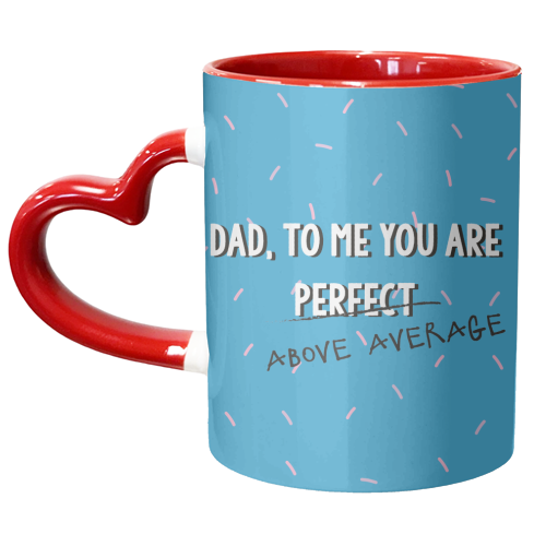 Above Average Dad - unique mug by Laura Lonsdale