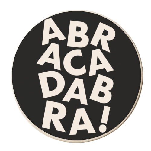ABRACADABRA - personalised beer coaster by Hollie Mills
