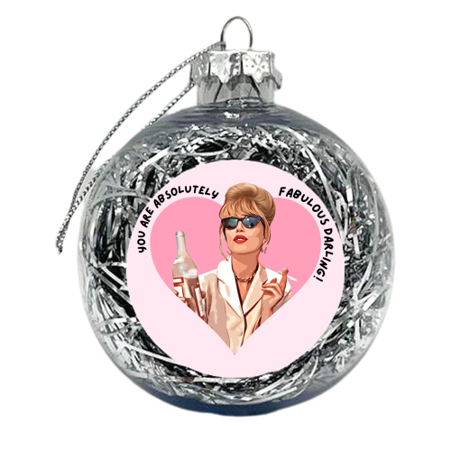 Absolutely Fabulous Darling! - xmas bauble by DOLLY WOLFE