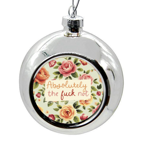 Absolutely the fuck not vintage style gift - colourful christmas bauble by Giddy Kipper