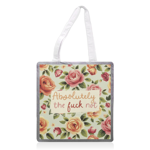Absolutely the fuck not vintage style gift - printed canvas tote bag by Giddy Kipper