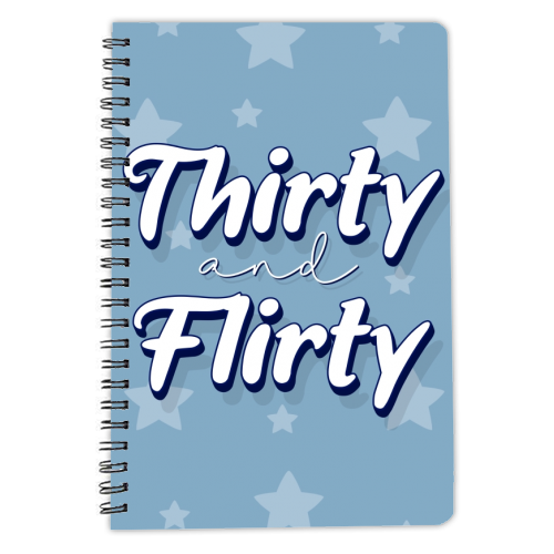 Age Thirty and flirty print - personalised A4, A5, A6 notebook by The Girl Next Draw
