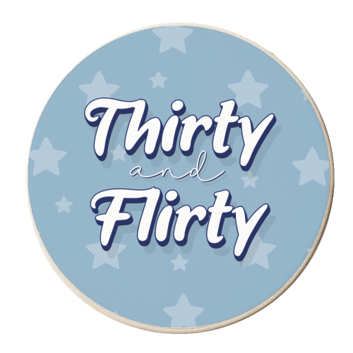 Age Thirty and flirty print - personalised beer coaster by The Girl Next Draw