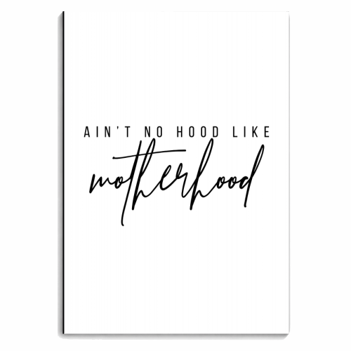 Ain't No Hood Like Motherhood - personalised A4, A5, A6 notebook by Toni Scott