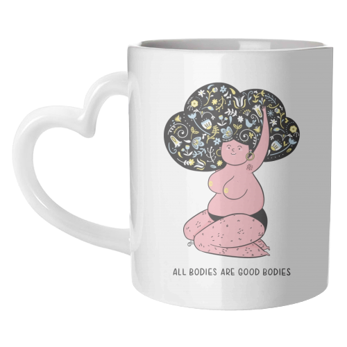 All Bodies Are Good Bodies - unique mug by Alice Palazon