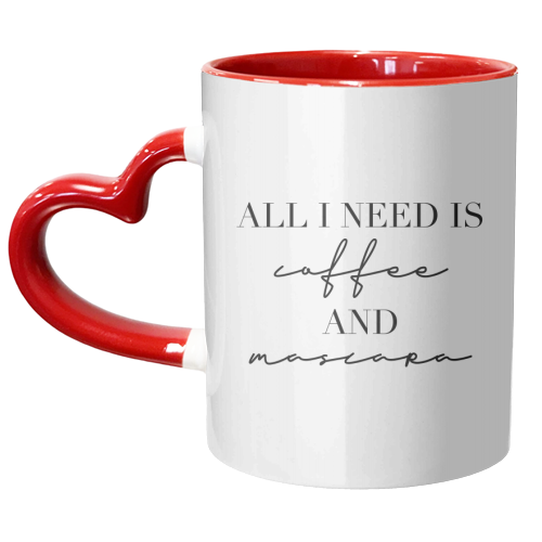 All I Need Is Coffee and Mascara - unique mug by Toni Scott