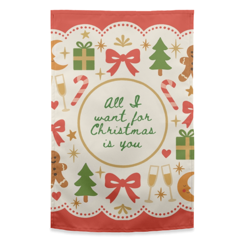 All I want for Christmas - funny tea towel by Lilly Rose
