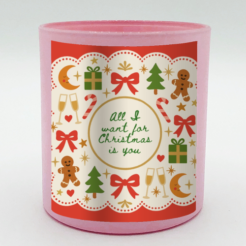 All I want for Christmas - scented candle by Lilly Rose