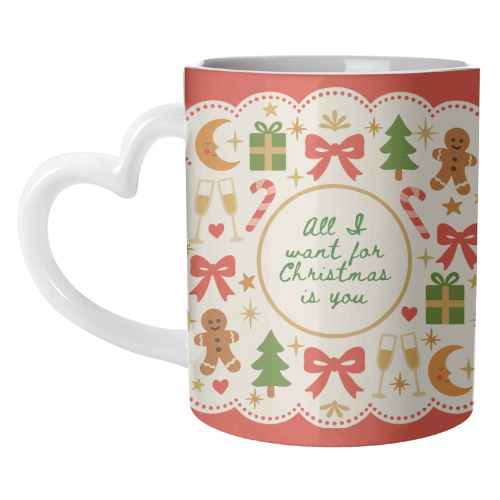 All I want for Christmas - unique mug by Lilly Rose