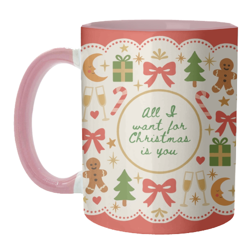 All I want for Christmas - unique mug by Lilly Rose
