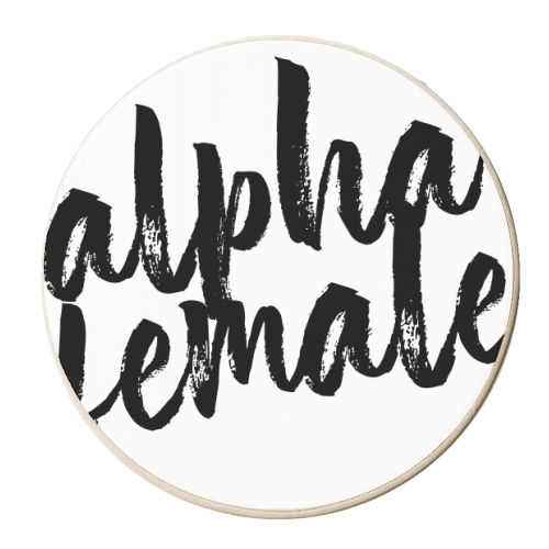 Alpha Female - personalised beer coaster by Toni Scott
