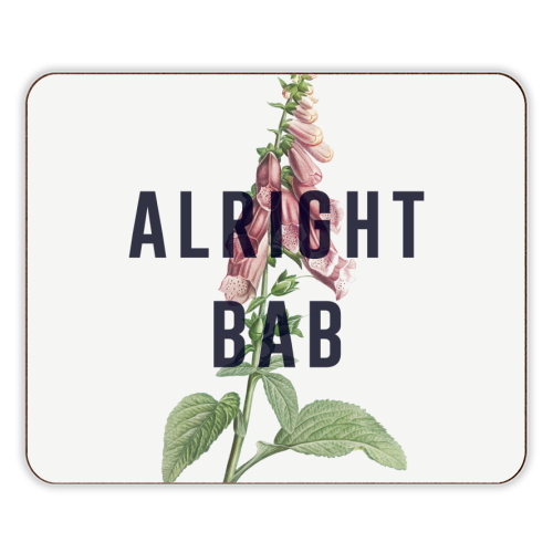 Alright Bab - designer placemat by The 13 Prints