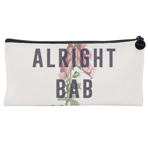Alright Bab - flat pencil case by The 13 Prints