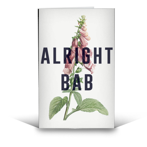 Alright Bab - funny greeting card by The 13 Prints