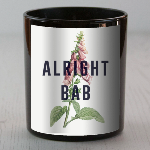 Alright Bab - scented candle by The 13 Prints