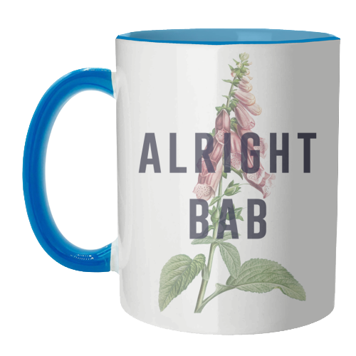 Alright Bab - unique mug by The 13 Prints