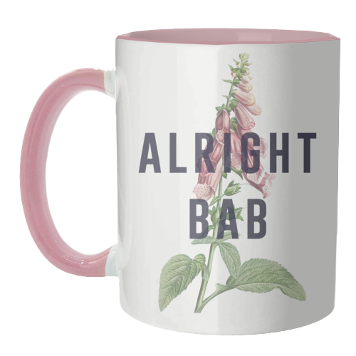 Alright Bab - unique mug by The 13 Prints