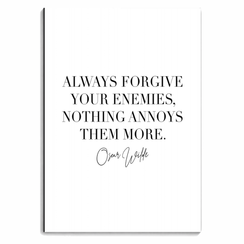 Always Forgive Your Enemies Nothing Annoys Them More. -Oscar Wilde Quote - personalised A4, A5, A6 notebook by Toni Scott