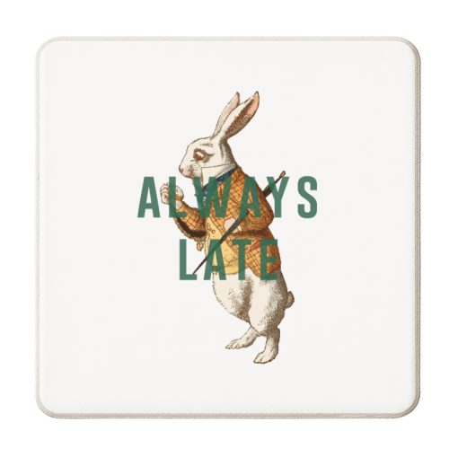 Always Late - personalised beer coaster by The 13 Prints