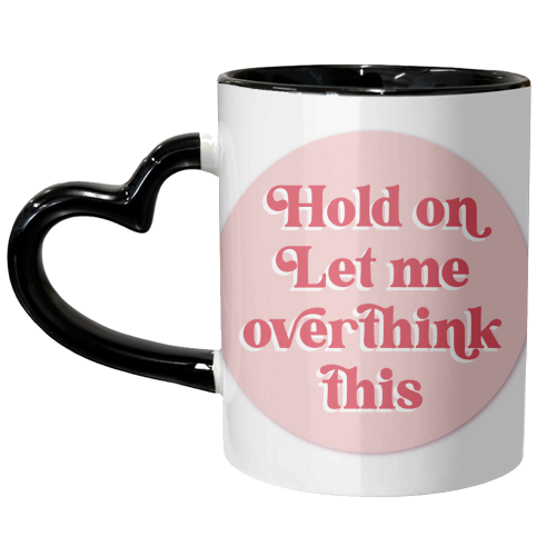 Always Overthinking! - unique mug by Mad Philomena