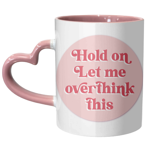 Always Overthinking! - unique mug by Mad Philomena