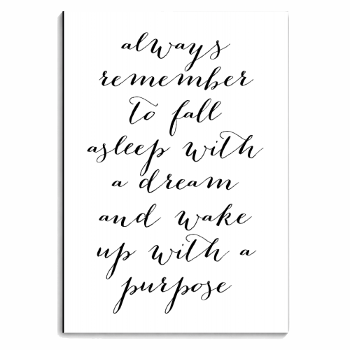 Always Remember to Fall Asleep with A Dream and Wake Up with A Purpose - personalised A4, A5, A6 notebook by Toni Scott