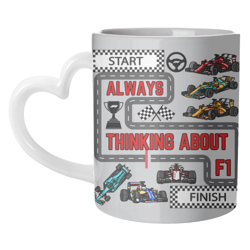 ALWAYS THINKING ABOUT F1 - unique mug by Ms Doodle