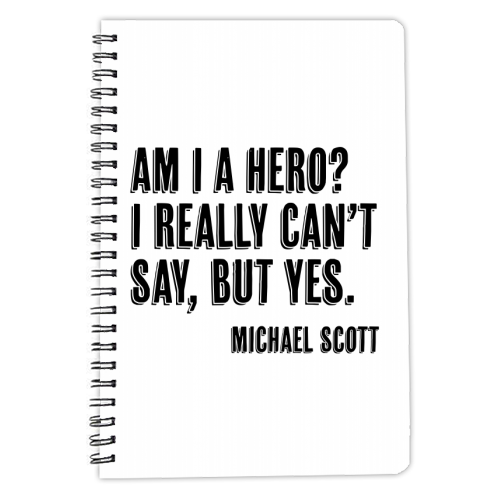 Am I A Hero? I Really Can't Say, but Yes. -Michael Scott Quote Shadow Font - personalised A4, A5, A6 notebook by Toni Scott