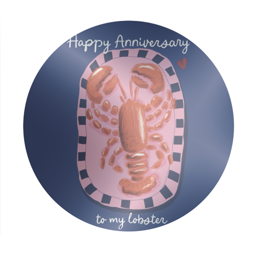 Anniversary my lobster - Circle Sticker by Giddy Kipper