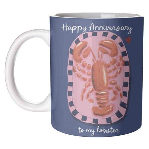 Anniversary my lobster - unique mug by Giddy Kipper