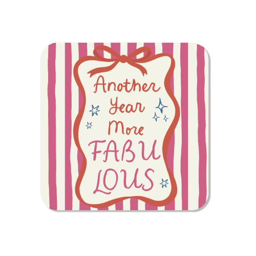 Another year more fabulous birthday gift - Magnet by Giddy Kipper