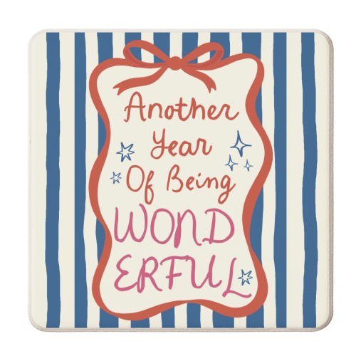 Another year of being wonderful birthday gift - personalised beer coaster by Giddy Kipper