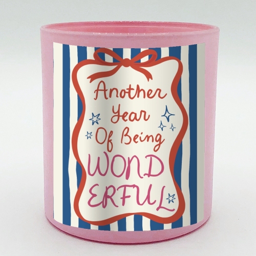 Another year of being wonderful birthday gift - scented candle by Giddy Kipper