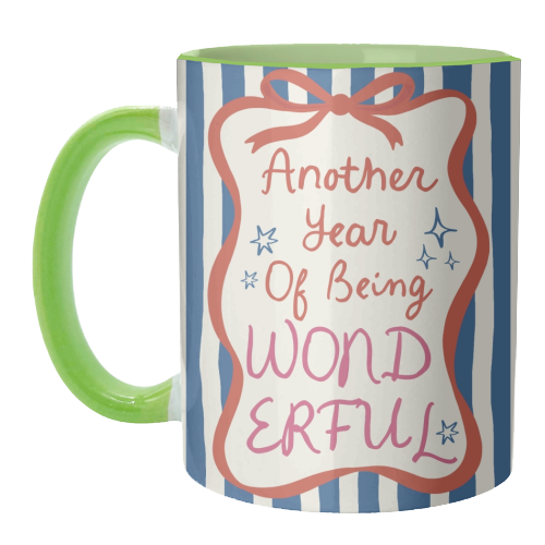 Another year of being wonderful birthday gift - unique mug by Giddy Kipper