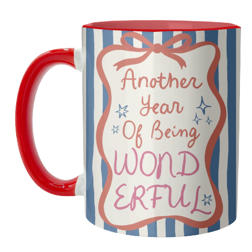 Another year of being wonderful birthday gift - unique mug by Giddy Kipper