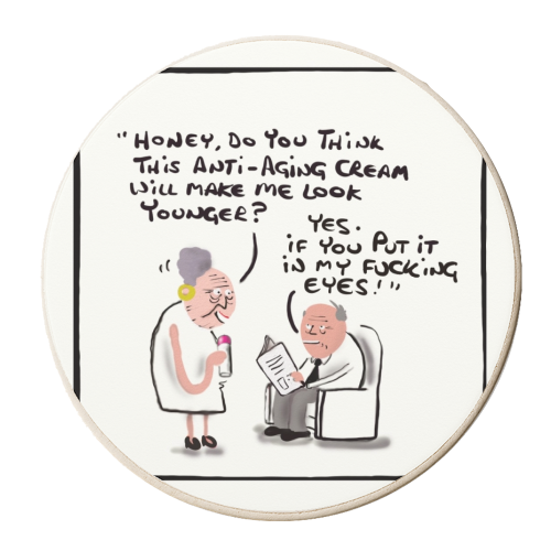 Anti-Aging Cream - personalised beer coaster by David Black
