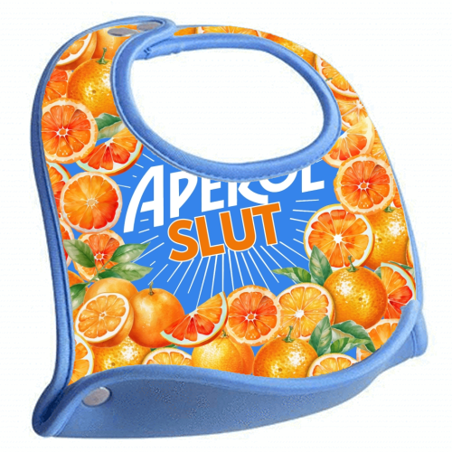APEROL SLUT - feeding bib by Lilly Rose