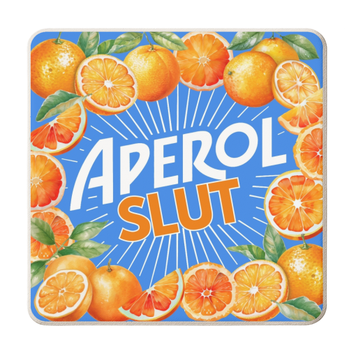 APEROL SLUT - personalised beer coaster by Lilly Rose