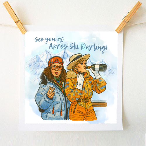 Après Ski Darling! - A1 - A4 art print by Ms Doodle