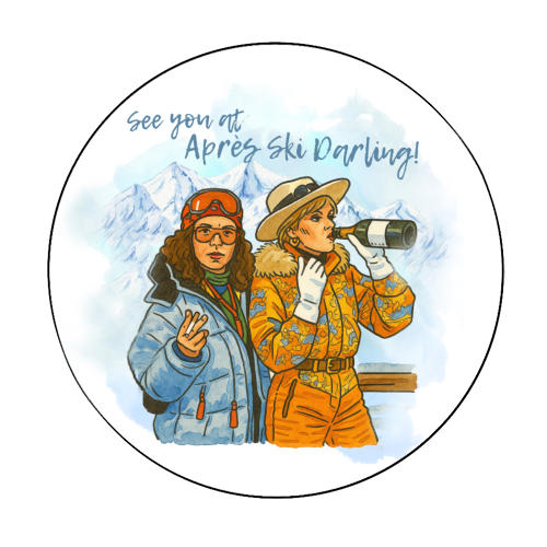 Après Ski Darling! - Circle Sticker by Ms Doodle