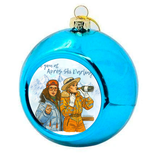 Après Ski Darling! - colourful christmas bauble by Ms Doodle