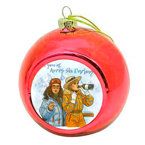 Après Ski Darling! - colourful christmas bauble by Ms Doodle