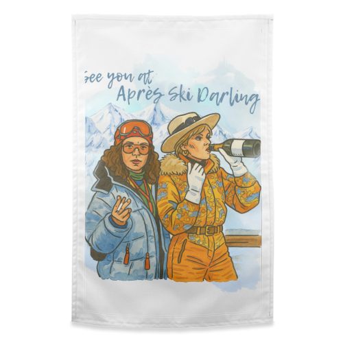 Après Ski Darling! - funny tea towel by Ms Doodle